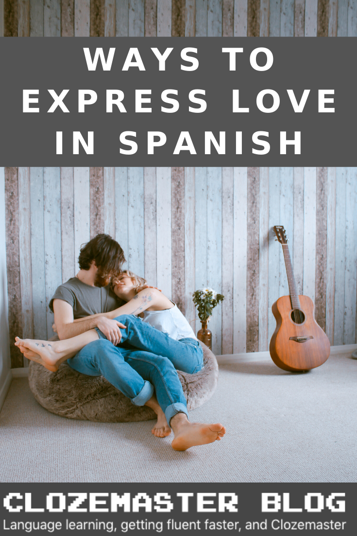 I Love You In Spanish Ways To Express Love In Spanish