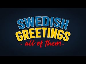 Video titled: Every SWEDISH GREETING there is